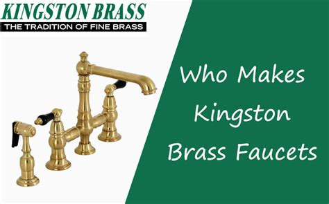 are kingston faucets good quality